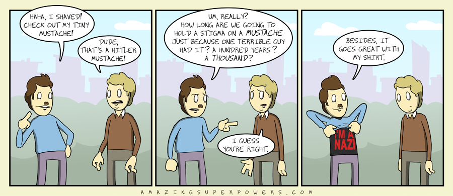 Une jolie moustache.