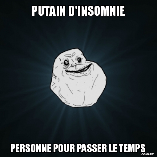 Putain d'insomnie