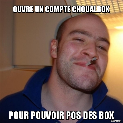 Ouvre un compte choualbox