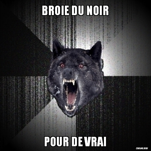 Broie du noir