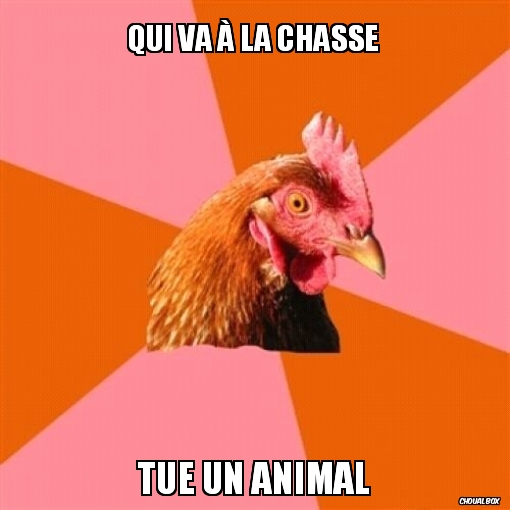 Qui va à la chasse