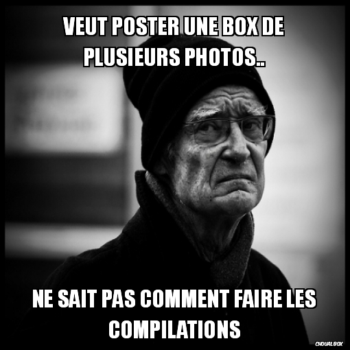 Veut poster une box de plusieurs photos..