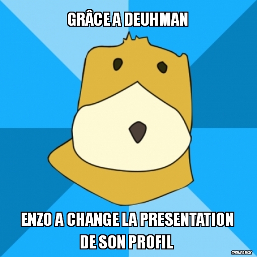 Grâce à Deuhman