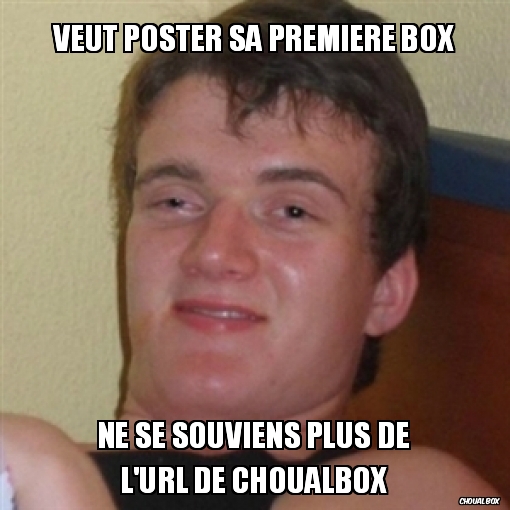 Veut poster sa première box
