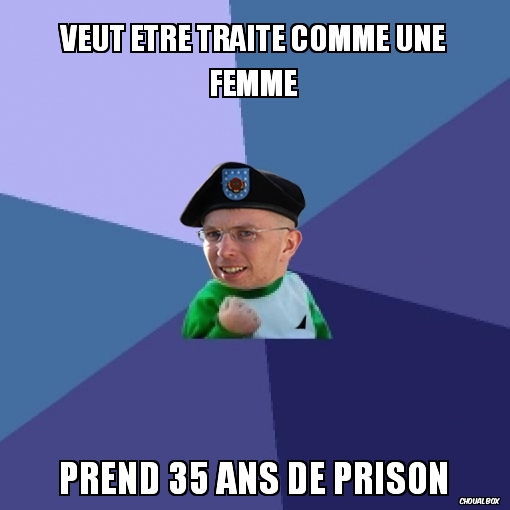 Veut être traité comme une femme