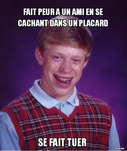 Fait peur à un ami en se cachant dans un placard