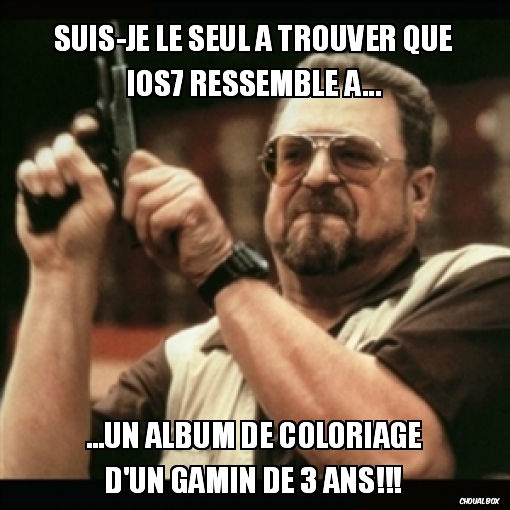 Suis-je le seul à trouver que IOS7 ressemble à...