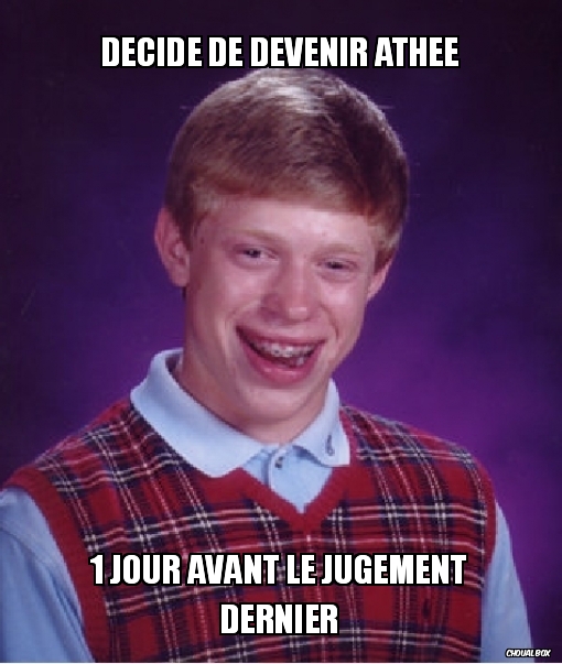 Décide de devenir athée