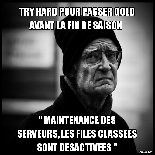 Try hard pour passer Gold avant la fin de saison 