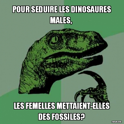 Pour séduire un dinosaure