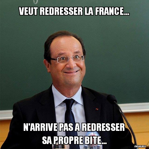 Veut redresser la France...