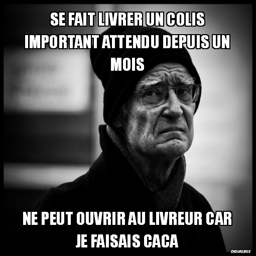 Se fait livrer un colis important attendu depuis un mois