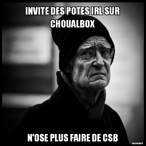Invite des potes IRL sur Choualbox