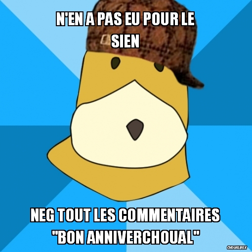 La frustration de l'anniverchoual