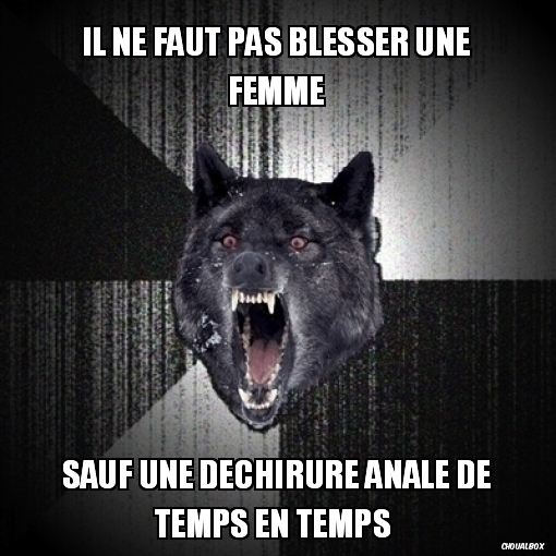 il ne faut pas blesser une femme