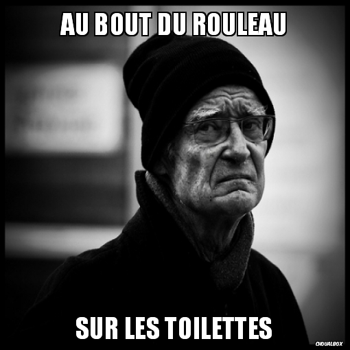 Au bout du rouleau