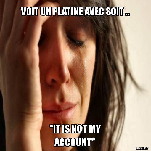 Voit un platine avec soit ..