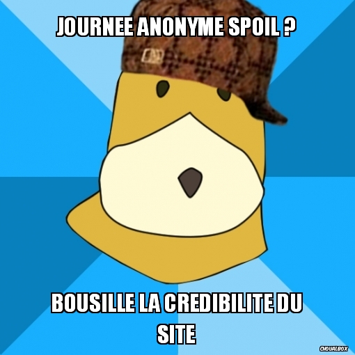 Journée anonyme spoil ?