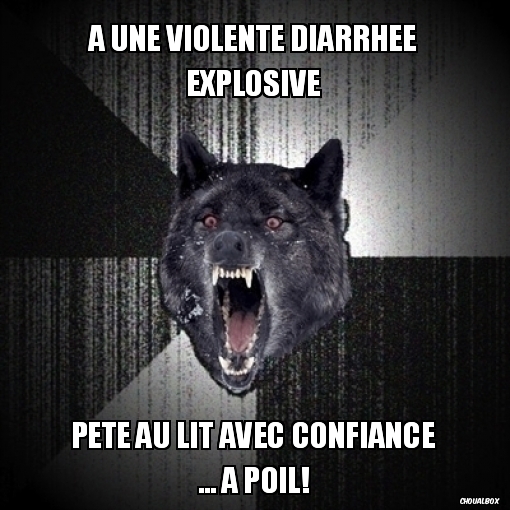 A une violente diarrhée explosive