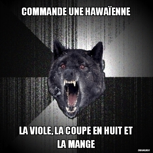 Commande une Hawaïenne