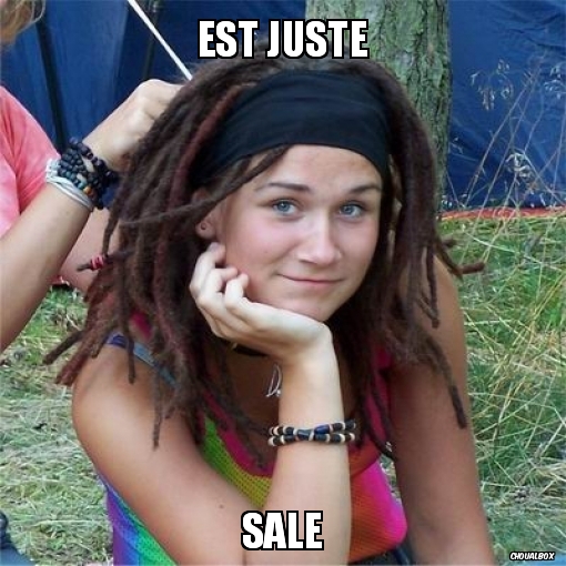 est juste