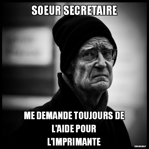Soeur secrétaire...