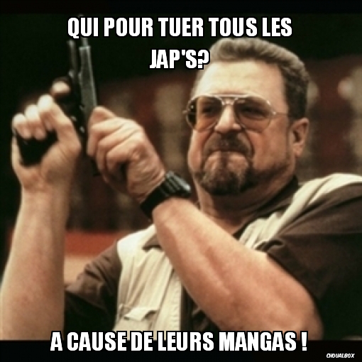 Qui pour tuer tous les jap's?