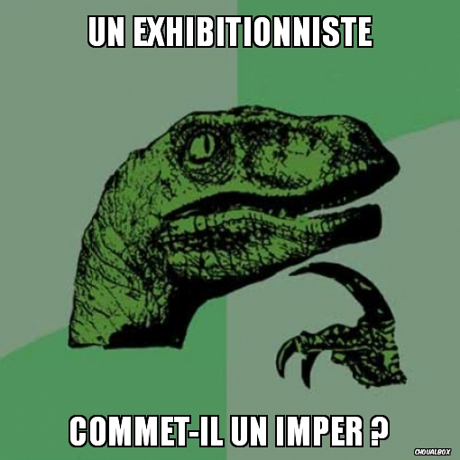 Un exhibitionniste