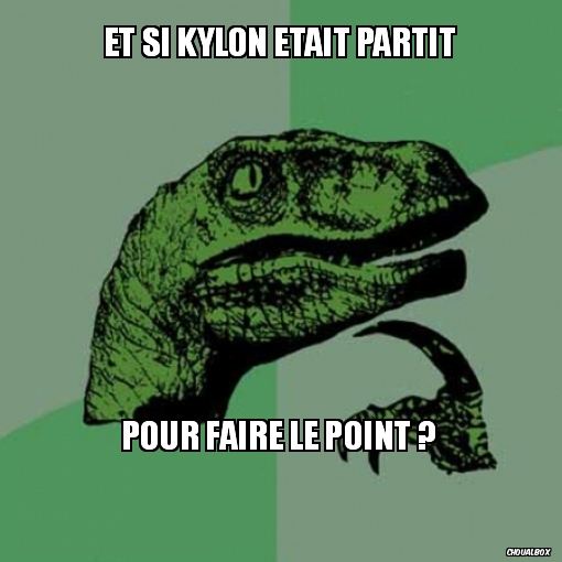 Et si kylon était partit