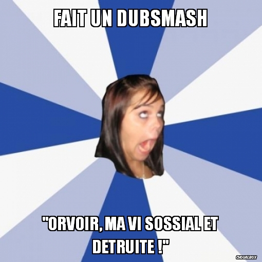 Les Dubsmash..