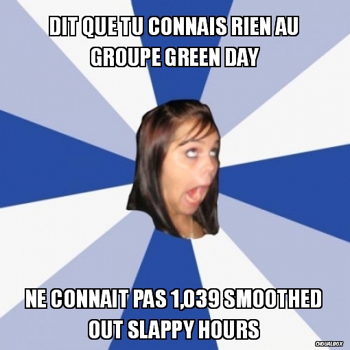 Dit que tu connais rien au groupe Green day