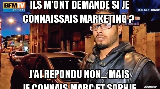 Ils m'ont demandé si je connaissais marketing ? 