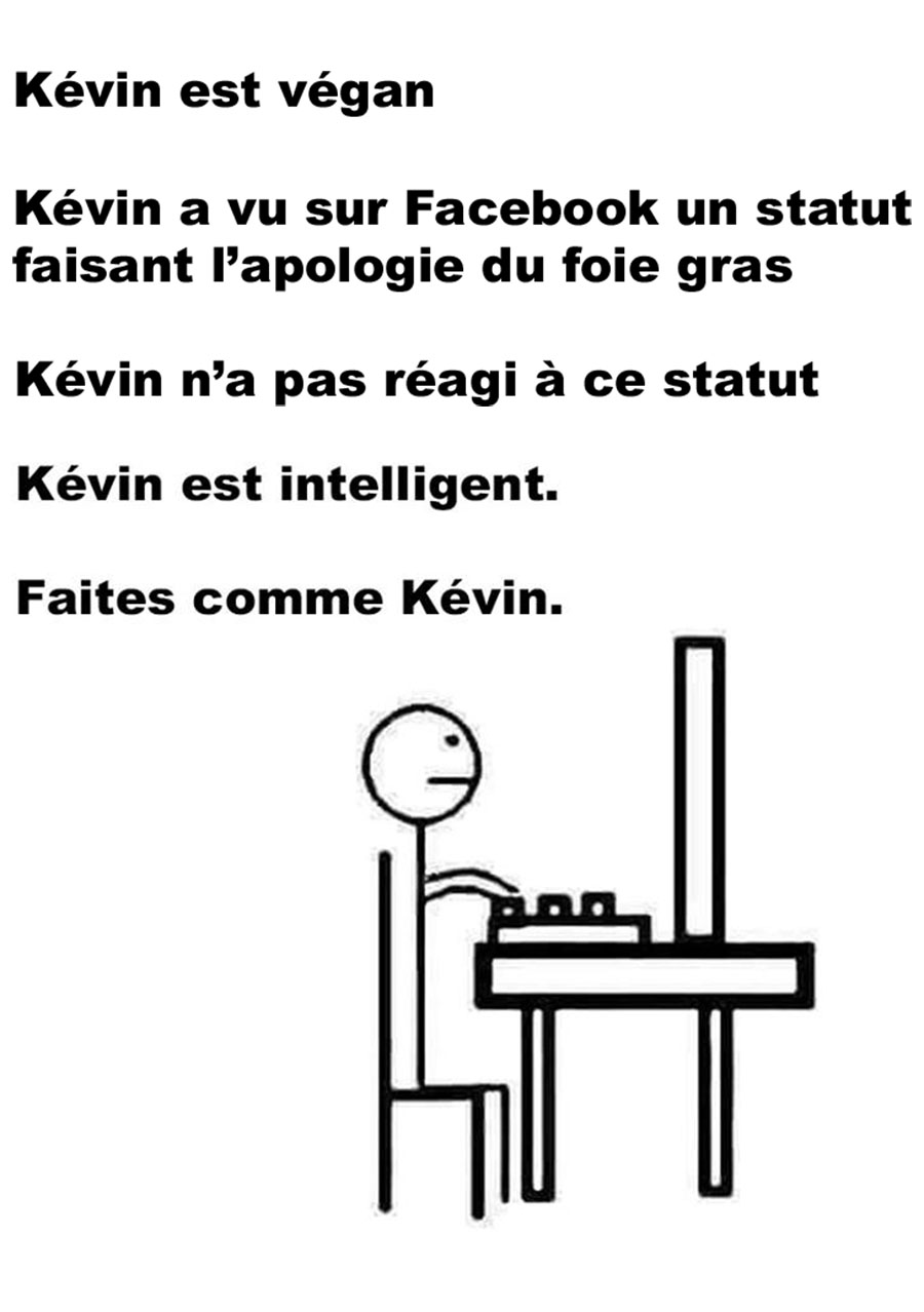 Soyez comme Kévin