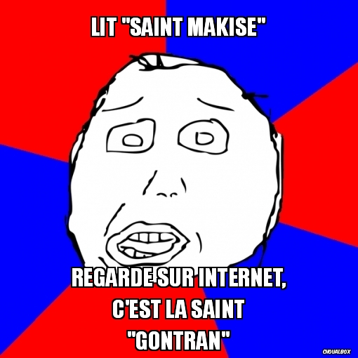 Makise ou Gontran?