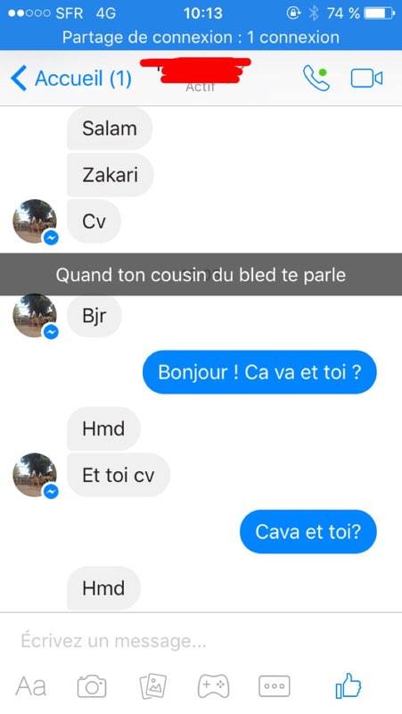 Quand ton cousin du bled te parle