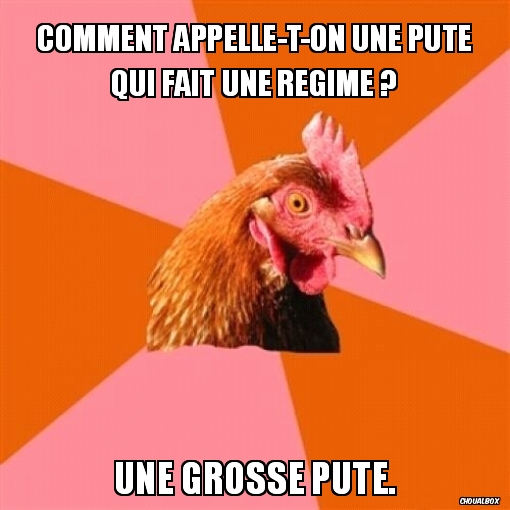 Comment appelle-t-on une pute qui fait un régime ?