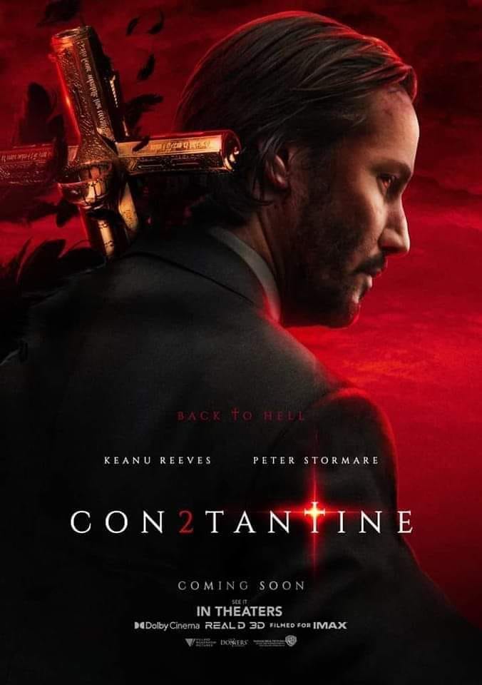 Constantine II (Hâte de voir ce que cela va donner, même si sur l'affiche je trouve qu'il y a un côté &quot;John Wick&quot; dans la mise en scène)