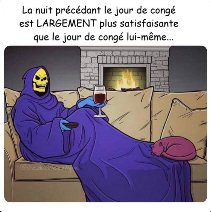 Jour de congé.