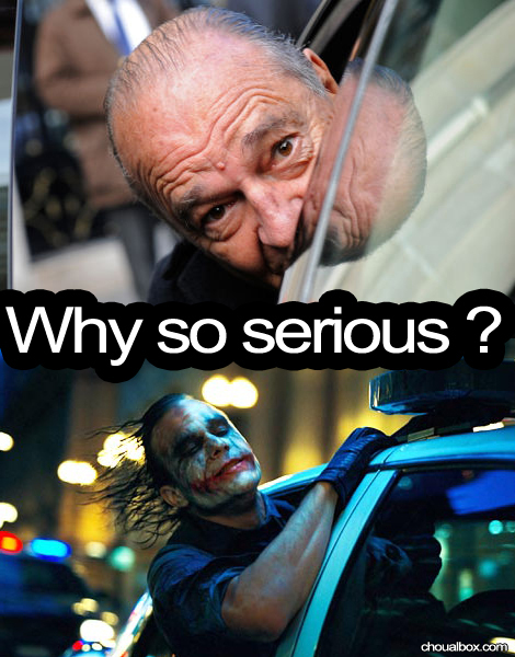 Why so Chirac ?