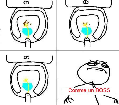 Comme un boss ! 