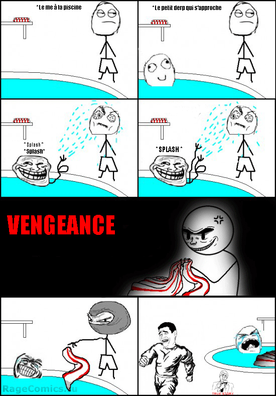 Vengeance.