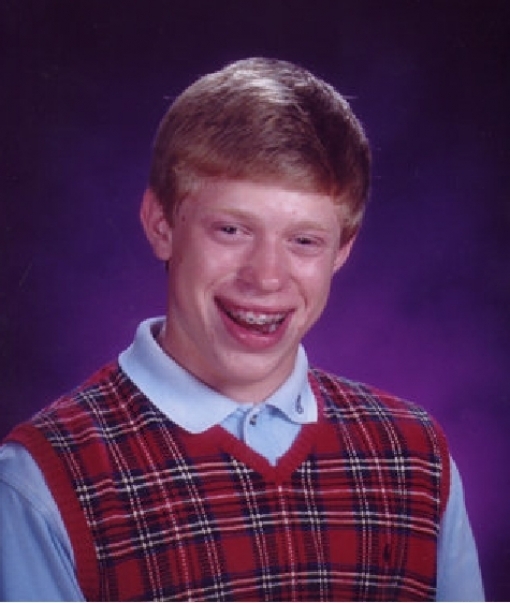 Bad luck Brian (2)