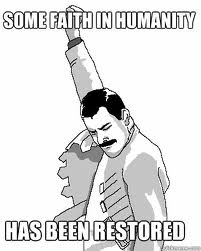 Faith in humanity restored 