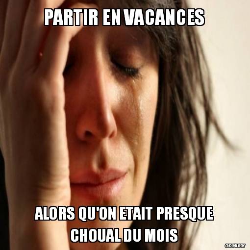 Bonnes vacances les chouals!