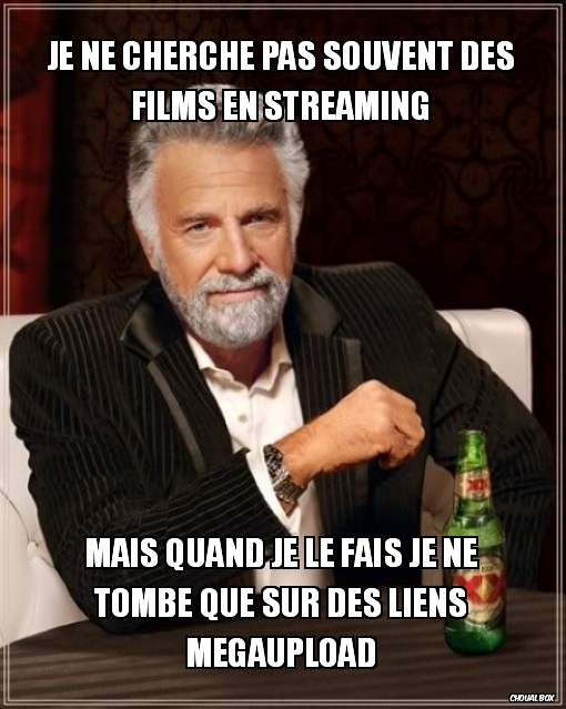 Je ne cherche pas souvent des films en streaming