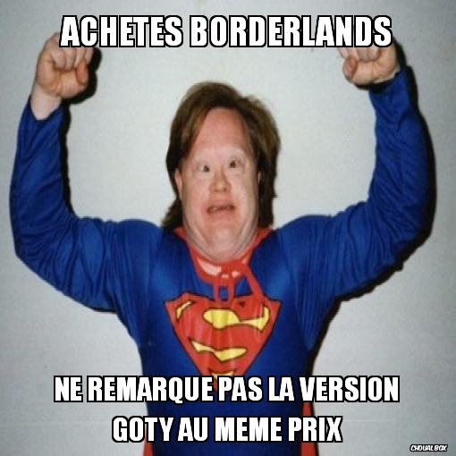 Achètes Borderlands