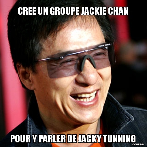 Créé un groupe Jackie chan
