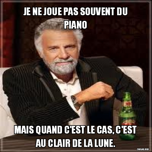 Je ne joue pas souvent du piano