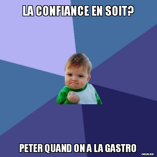 la confiance en soi?