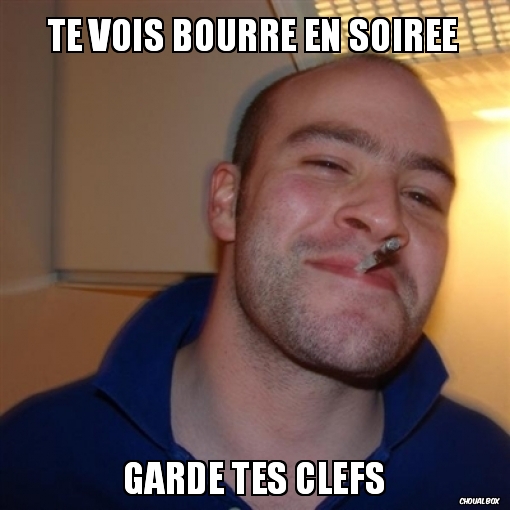 te vois bourré en soiree